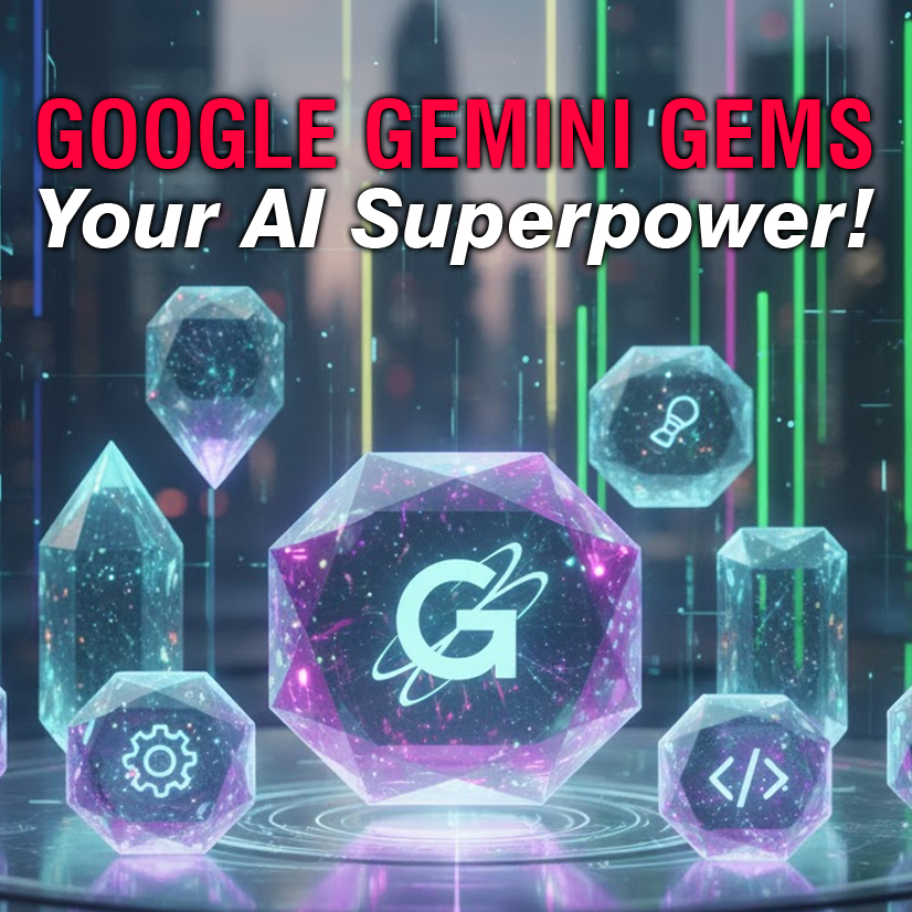 Unleash Your Inner Productivity Powerhouse with Google Gemini's Gems!