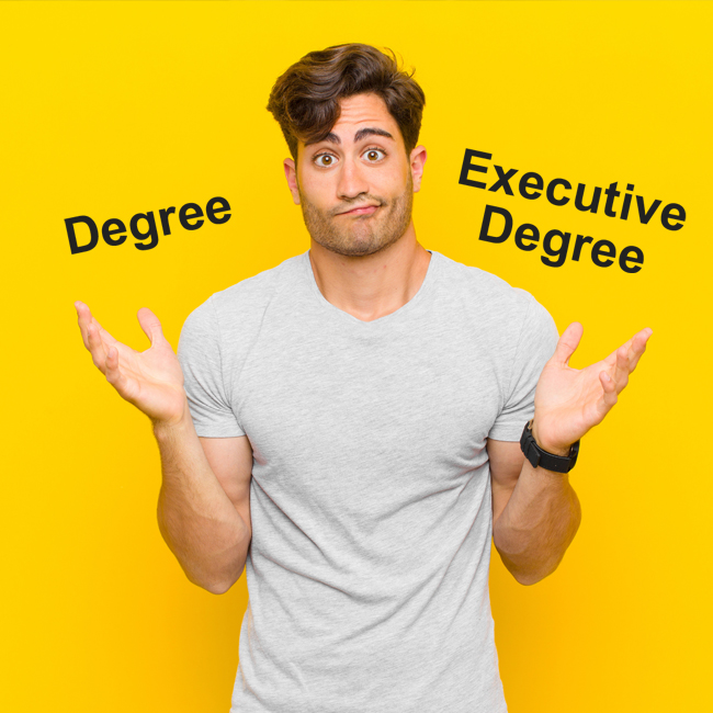 Degree vs Executive Degree - What's the Difference?