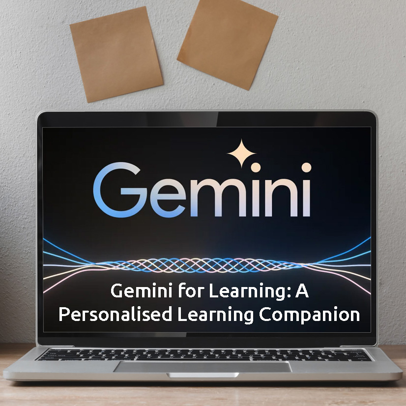 Gemini for Learning: A Personalised Learning Companion