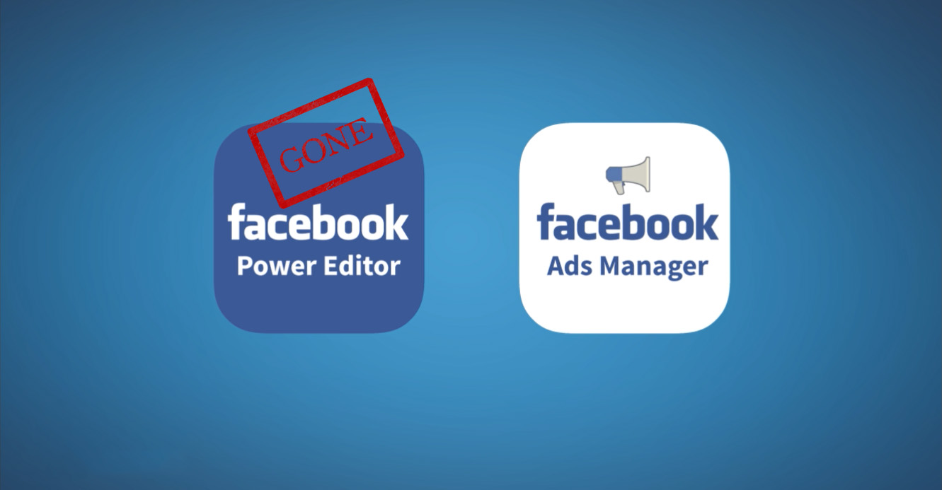 Facebook Ads Manager and Power Editor Merge