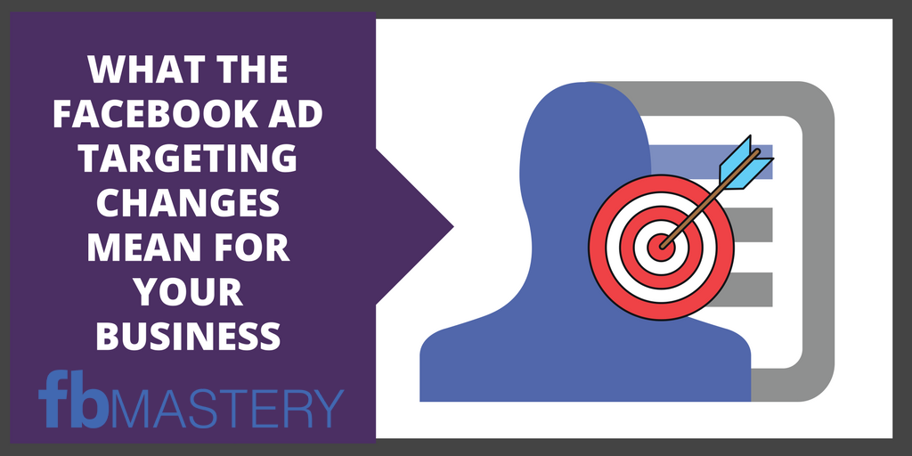 Facebook is removing over 5,000 ad targeting options !
