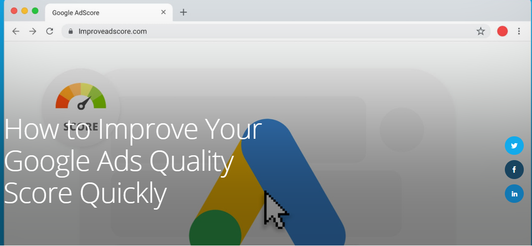 How to Improve Your Google Ads Quality Score Quickly