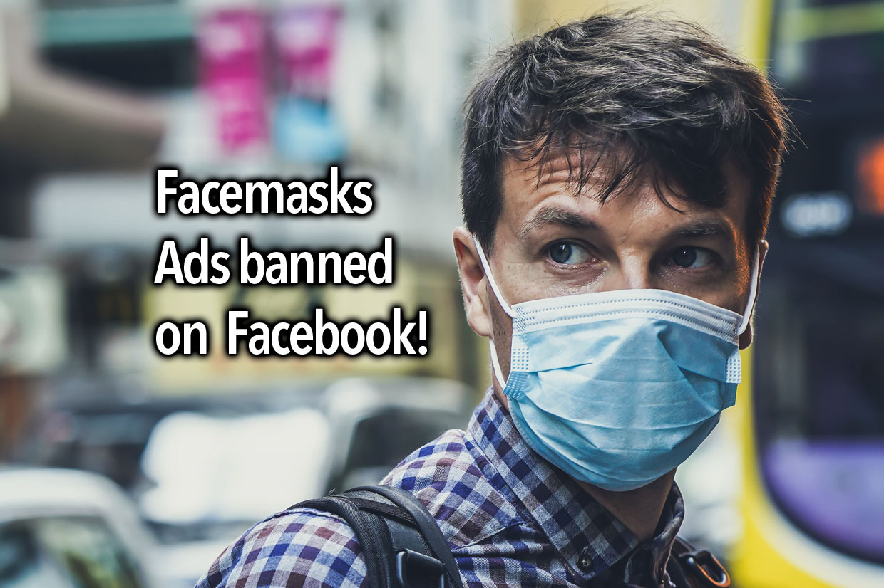 Facebook bans ads for medical face masks to prevent exploitation during COVID-19 outbreak
