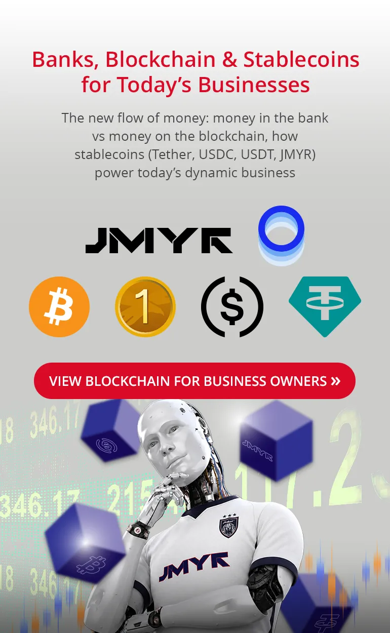 Banks, Blockchain & Stablecoins for Today’s Businesses