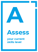 Assess your current skills level